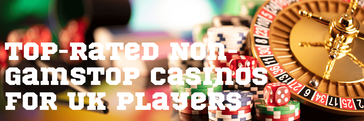 The Ultimate Guide to Non GamStop Casinos Play Responsibly and Enjoy